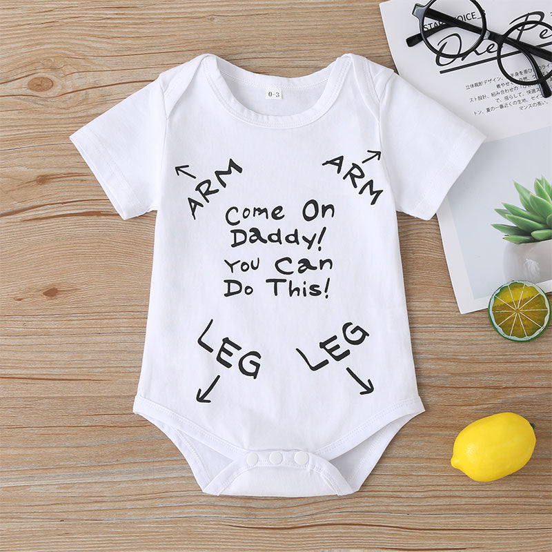 Lovely Come On Daddy You Can Do This Letter Printed Baby Romper