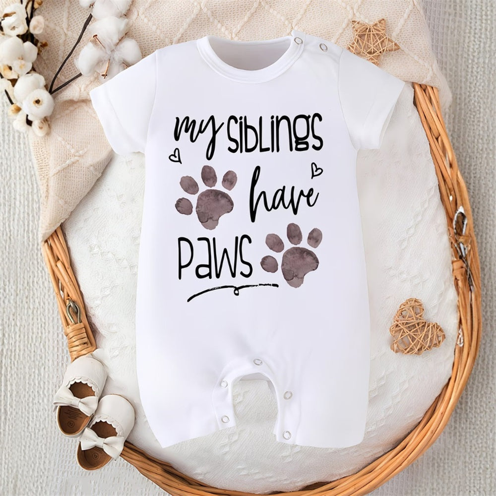 My Siblings Have Paws Letter Printed Short Sleeve Baby Jumpsuit