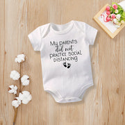 My Parents Did Not Practice Social Distancing Funny Letters Solid Printed Short-sleeve Baby Romper